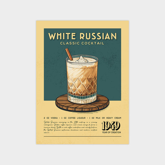 White Russian - Classic Cocktail Poster