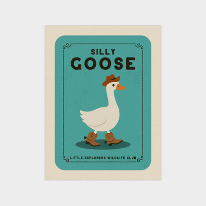a cartoon illustration of a white duck wearing a cowboy hat and boots, with the text "Silly GOOSE" and "LITTLE EXPLORERS WILDLIFE CLUB" displayed around the image.