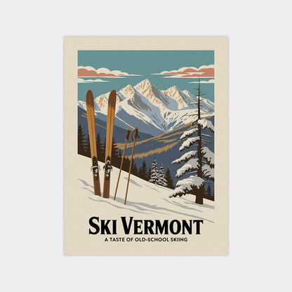 A vintage-style poster depicting a snowy mountain landscape with skis and ski poles, along with the text "Ski Vermont" and "A TASTE OF OLD-SCHOOL SKIING".