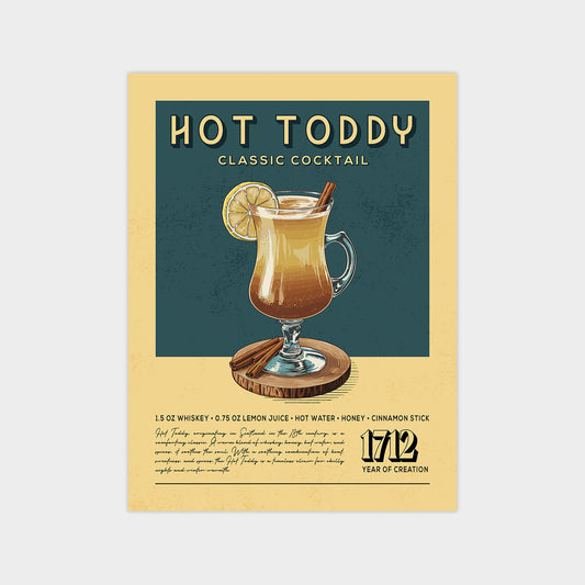 Hot Toddy - Classic Cocktail Poster