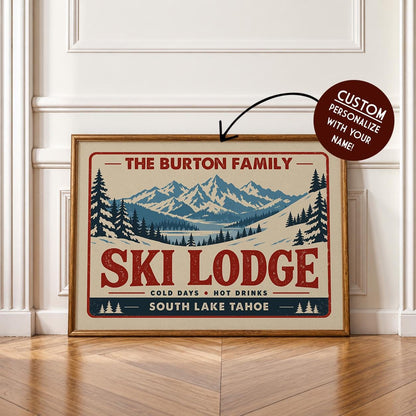 A framed poster advertising "The Burton Family Ski Lodge" with a mountain landscape and pine trees.